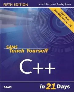 USED-Sams Teach Yourself C++ In 21 Days by Jesse Liberty (Paperback)