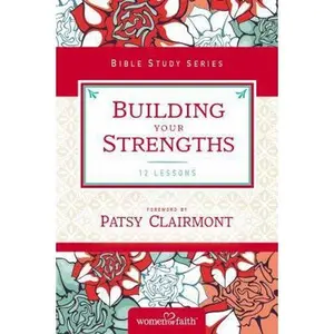 USED-Building Your Strengths: Who Am I in God's Eyes? (and What Am I Supposed to Do about It?) by Women of Faith (Paperback)