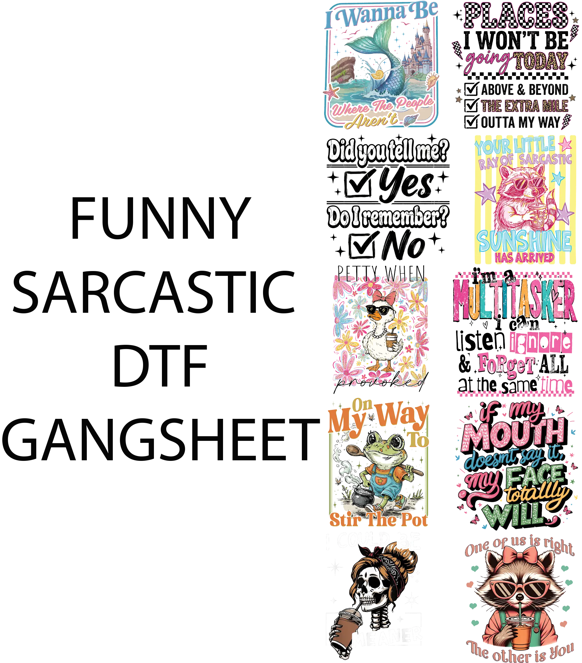 Funny Sarcastic DTF Gag Sheet, DIY Printmaking for Shirtmaking