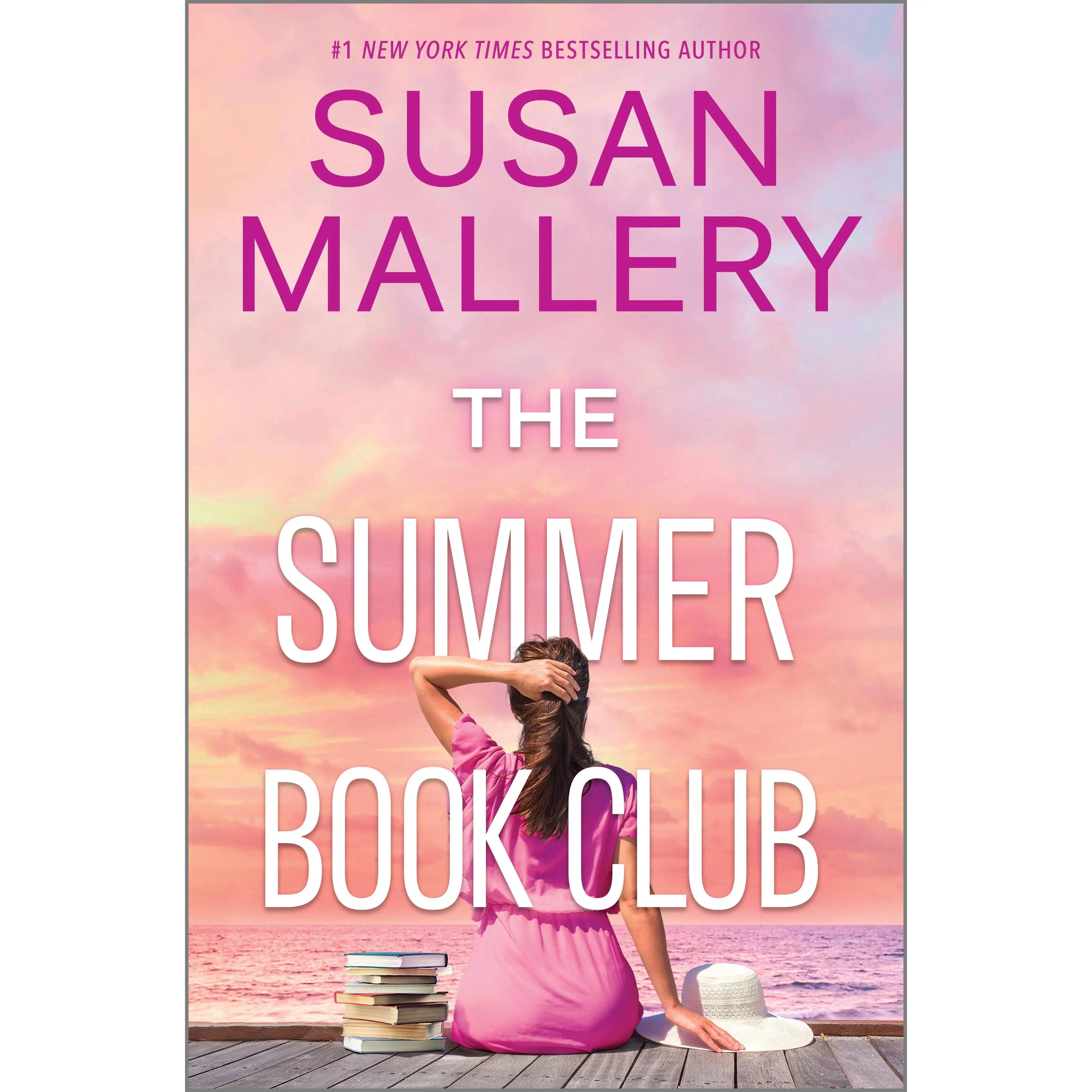 The Summer Book Club: A Feel-Good Novel by Susan Mallery [Hardback Book]
