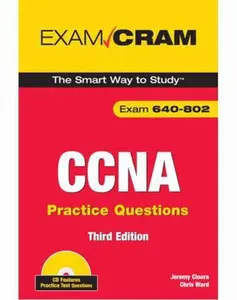 USED-Ccna Practice Questions: Exam 640-802 by Jeremy Cioara (Paperback)