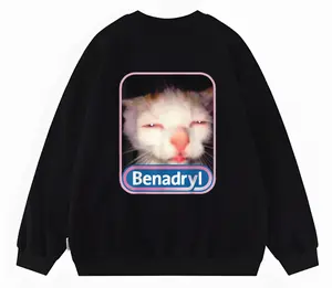Sweatshirt Benadryl Meme Cat Funny Gift For Humor Friend Oversized