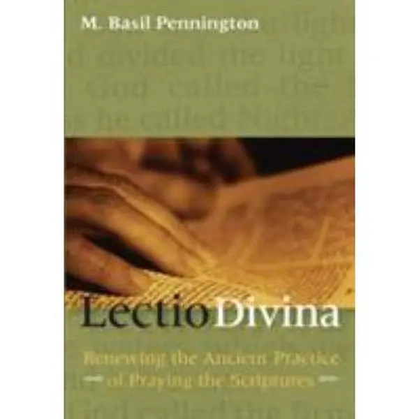 USED Book - Lectio Divina Renewing the Ancient Practice of Praying the Scriptures by Pennington, M. Basil (Paperback) - english