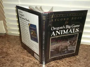 USED-Record Book for Oregon's Big Game Animals by David M. Morris (Hardcover)