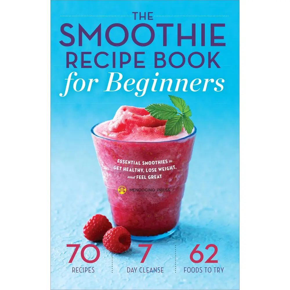 USED Book - The Smoothie Recipe Book for Beginners: Essential Smoothies to Get Healthy, Lose Weight, and Feel Great by Mendocino Press (Paperback) - english