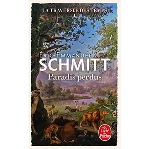 USED Book - Paradis perdus (La Traversée des temps, Tome 1) by Éric-Emmanuel Schmitt (Unknown) - french