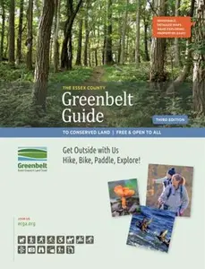 USED-The Greenbelt Guidebook: A Guide to the Best Hikes, River Trips and Natural History of the Essex County Greenbelt Association by Unknown . (Paperback)