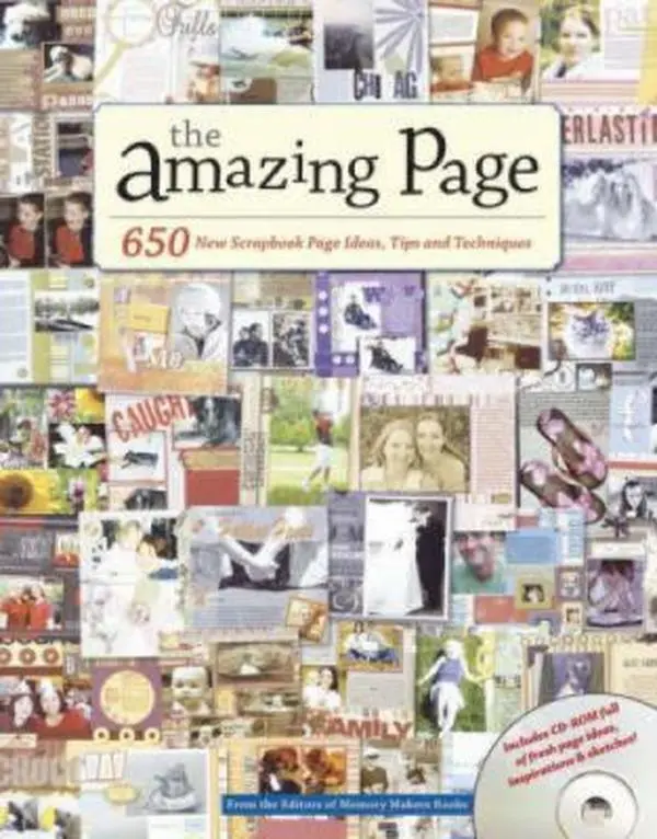 USED Book - The Amazing Page: 650 New Scrapbook Page Ideas, Tips And Techniques by Memory Makers (Paperback) - english