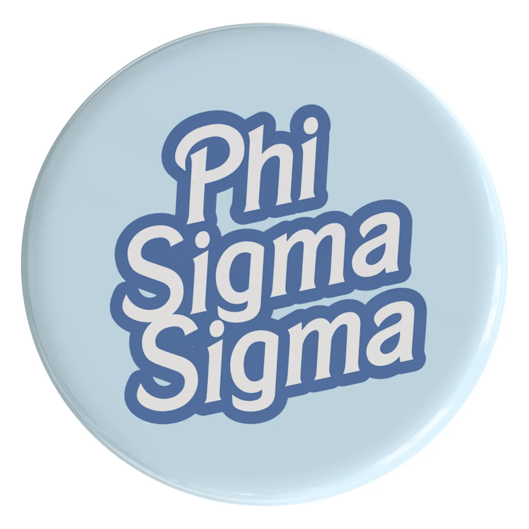 Phi Sigma Sigma Dreamhouse Sorority Button