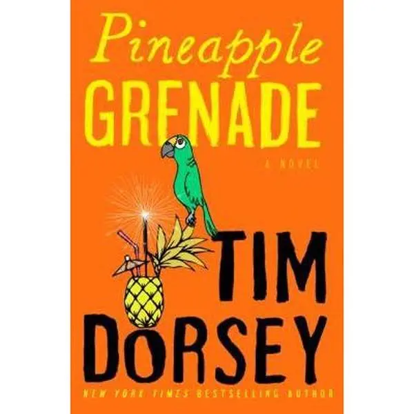 USED Book - Pineapple Grenade: A Novel (Serge Storms) by Tim Dorsey (Hardcover) - english