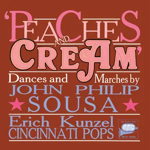 John Philip Sousa - Peaches & Cream  [COMPACT DISC - CD]