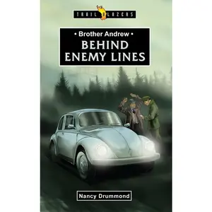 USED-Brother Andrew: Behind Enemy Lines by Drummond, Nancy (Paperback)