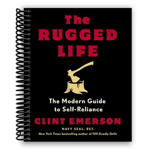 The Rugged Life: The Modern Guide to Self-Reliance (Spiral Bound)