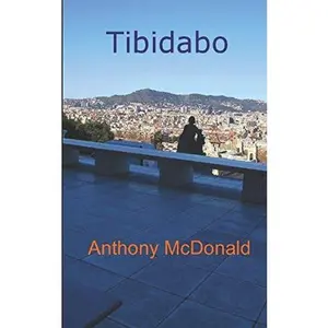 USED-Tibidabo (Gay Romance) by Anthony McDonald (Paperback)