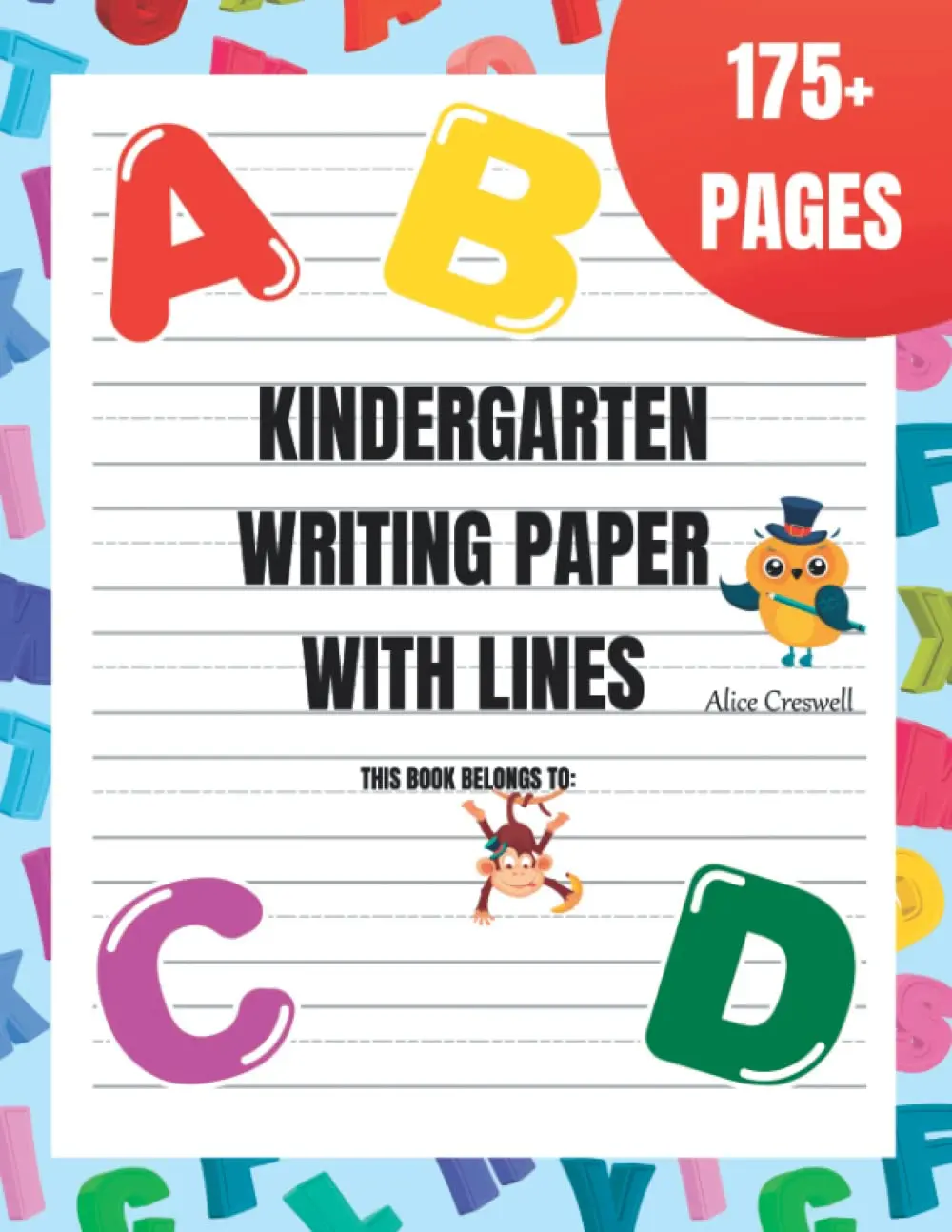 Kindergarten Writing Paper with Lines: Handwriting Practice for Kids