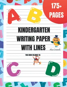 Kindergarten Writing Paper with Lines: Handwriting Practice for Kids