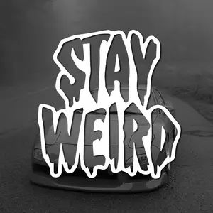 “STAY WEIRD"Stickers， Elevate Your Car's Look with the cool sticker.For Car Door And Window Decoration Stickers for your car décor