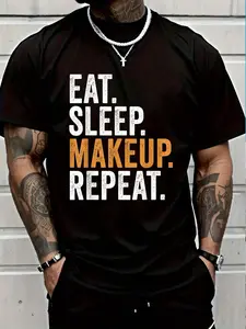 100% Cotton Eat Sleep Makeup Repeat Funny Make Up Artist T-Shirt Women's Men's Graphic Tee Crew Neck summer vacation Tops