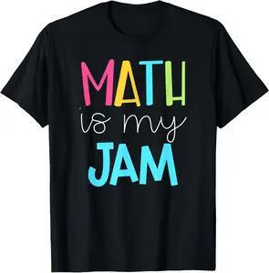 Cotton(pure) Math Teacher Shirt - Math is My Jam T-Shirt