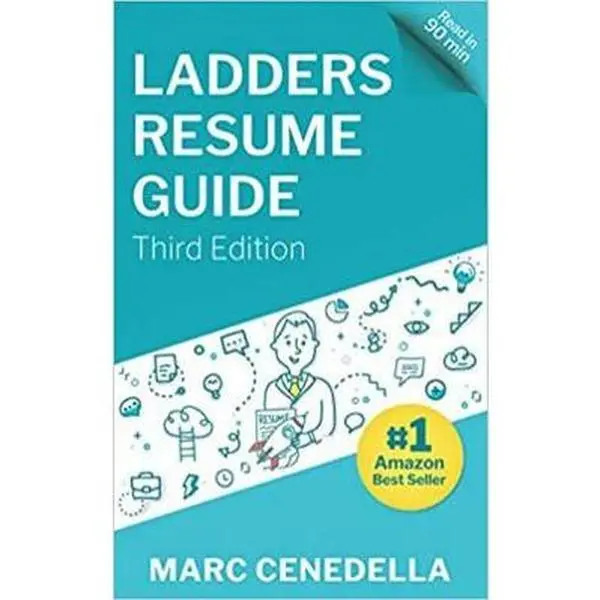 USED-Ladders Resume Guide: Best Practices & Advice from the Leaders in $100K+ Careers by Marc Cenedella (Paperback)