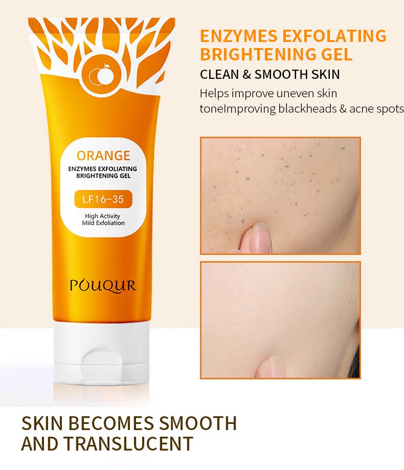 POUQUR Orange Enzyme Exfoliating Gel. Deeply cleanses facial skin , removes dead cells, while providing moisturization for both the face and body Gentle POUQUR Orange Enzyme Exfoliating Gel. Deeply cleanses facial skin , removes dead cells, while providing moisturization for both the face and body Gentle