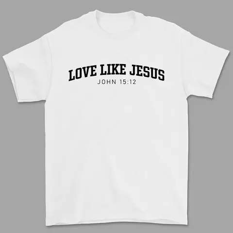 Love like Jesus T-Shirt, Christian God Graphic Tee Women, Bible Verse Printed Women Tops, Unisex Christian Shirt, Comfy Oversized Graphic Tee, Gift For Jesus Lover