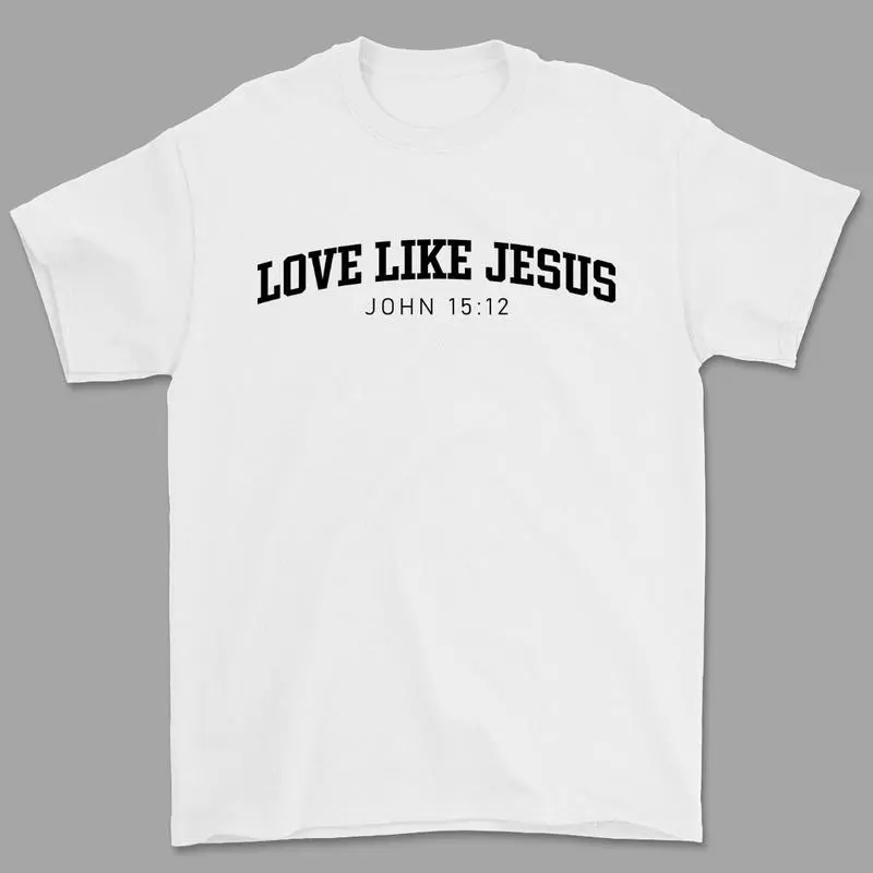 Unisex Christian Love Like Jesus T-Shirt - Men's Short-Sleeve Fitted Round Neck Streetwear Top, Bible Verse Graphic, Comfy Oversized, Gift for Jesus Lovers, Shortsleeve, Cotton, Tshirt, Garment, Casual, Classic, Menswear, Print, Jesus Loves You Graphic Me