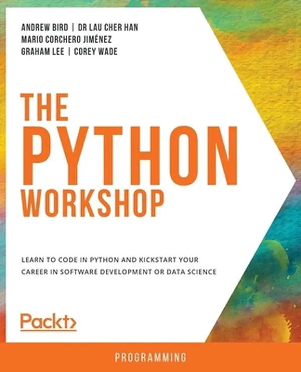 USED Book - The Python Workshop by Bird, Andrew (Paperback) - english