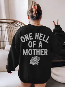 One Hell Of A Mother Sweatshirt Hoodie Crewneck for Women, trendy, retro, edgy, vintage, mama, badass, moms, mother, gift, mom sweatshirt