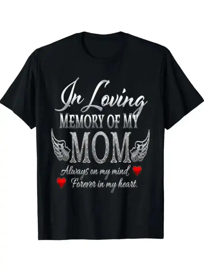 Memorial Gift for Someone Missing Their Mother - Comforting 'Always on My Mind' Tee with Guardian Angel Wings,Personalized short-sleeved T-shirt.