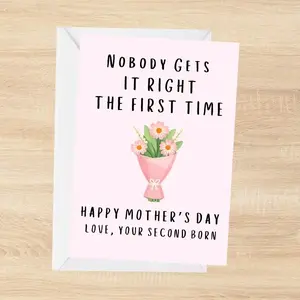 Nobody Get It Right Funny Mother's Day Card, Mother's Day Card From Second Born, Blank Inside Mother's Day Greeting Card