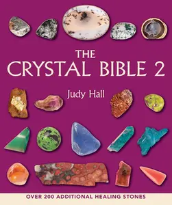The Crystal Bible 2 -- Judy Hall - Paperback