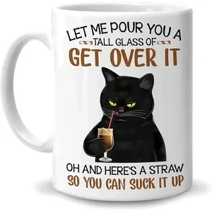 Cat Mug Let Me Pour You A Tall Glass Of Get Over It 11oz 15oz White ceramic coffee cups, Ceramic Cute Black Cat Coffee Mug,cat lovers, satire lovers, humor lovers, family and friends, birthdays