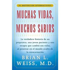 Muchas Vidas, Muchos Sabios (Many Lives, Many Masters): (Many Lives, Many Masters) -- Brian L. Weiss, Paperback