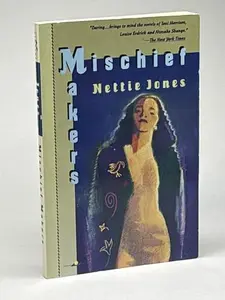 USED-Mischief Makers by Nettie Jones (Paperback)