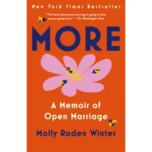 USED-More: A Memoir of Open Marriage by Roden Winter, Molly (Paperback)