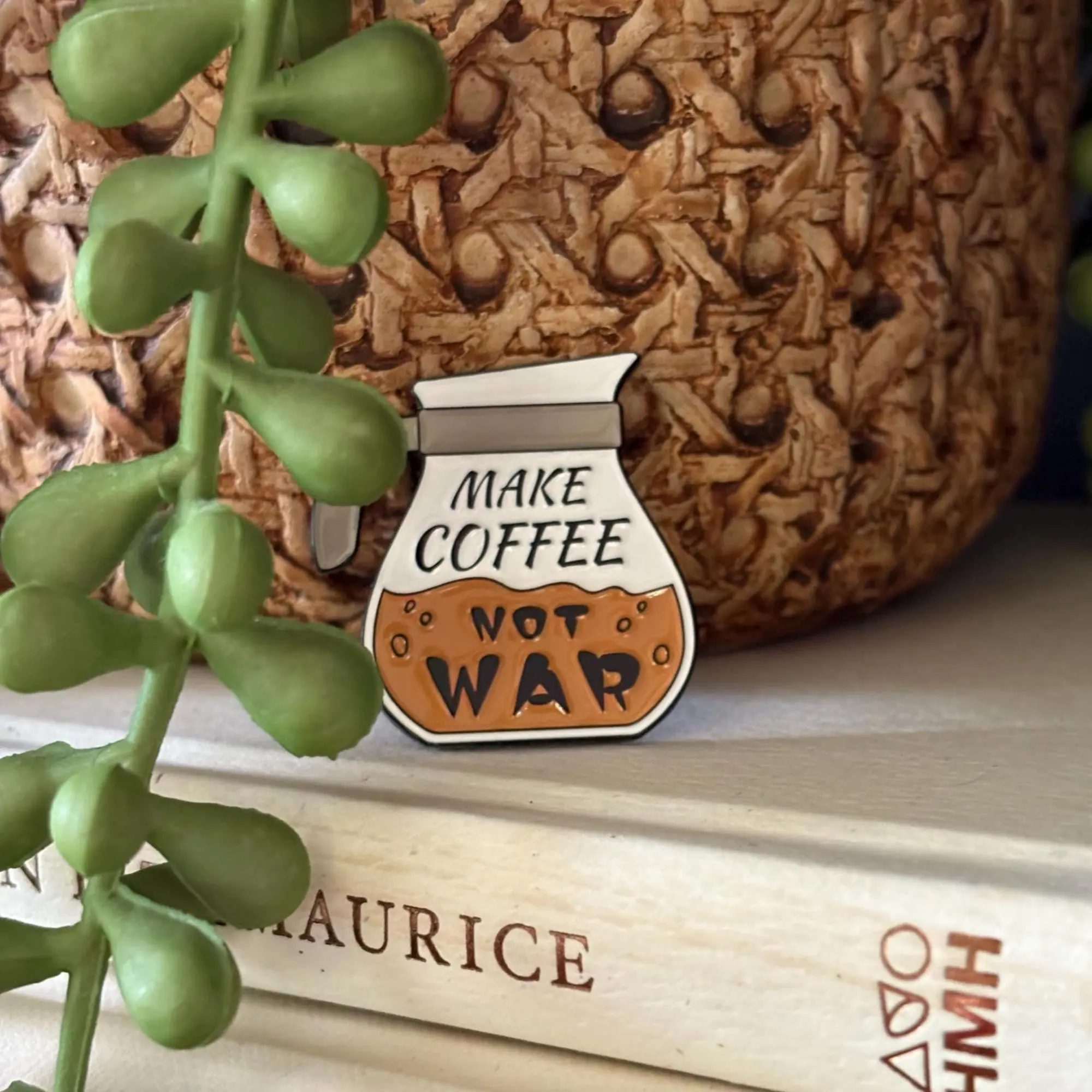 Make Coffee Not War Enamel Pin: Activist Coffee Lover Badge