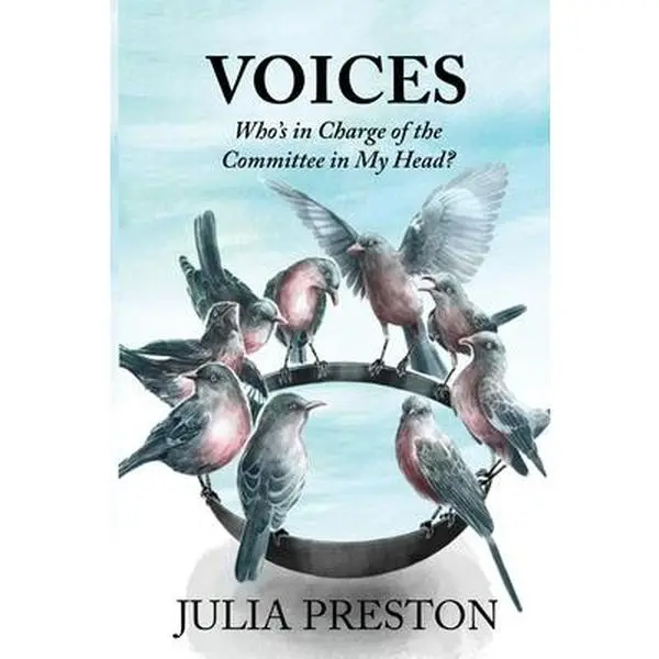 USED-Voices: Who's in Charge of the Committee in My Head? by Preston, Julia (Paperback)
