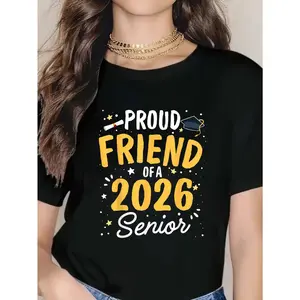100% cotton unisex “Proud Friend of a 2026 Senior Graduation Class” T-shirt — women’s round-neck short-sleeve T-shirt (2026)
