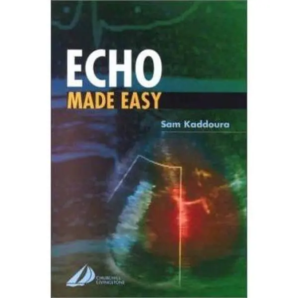 USED-Echo Made Easy by Sam Kaddoura BSc(Hons)  BMBCh(Oxon)  PhD  DIC  FRCP  FESC  FACC (Paperback)