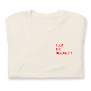 Fight the Oligarchy Unisex T-Shirt - Casual Short Sleeve Crew Neck Top in 100% Combed Cotton streetwear graphic tee