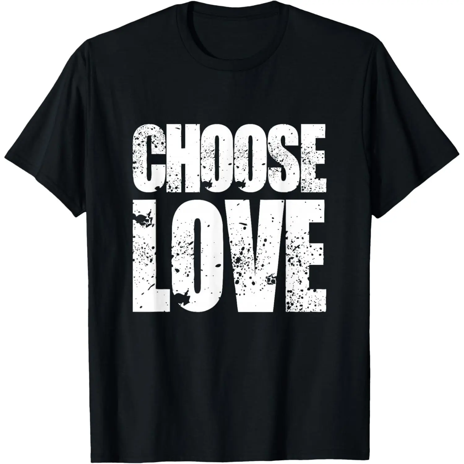 100%cotton Choose Love Positive Statement Inspiration Gift Against Hate T-Shirt