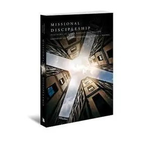 USED-Missional Discipleship: Partners in God's Redemptive Mission by Maddix, Mark a. (Paperback)