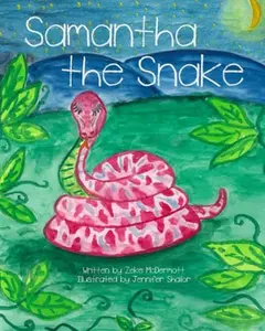 USED-Samantha the Snake (NWoW Books) by Zeke McDermott (Paperback)