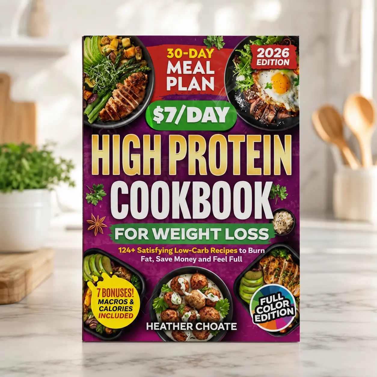 High Protein Cookbook 2026 Edition : 124 Easy Recipes with 30-Day Meal Plan