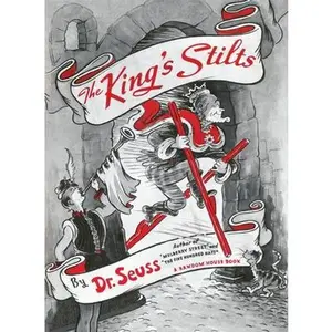The King's Stilts -- Dr Seuss, Hardcover