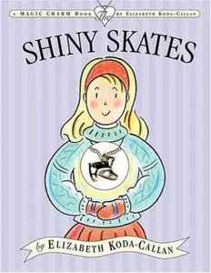 USED-Shiny Skates by Koda-Callan, Elizabeth (Hardcover)