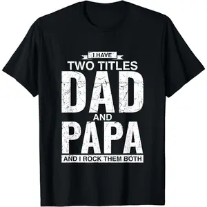 Cotton [100% Cotton] Proud Dad And Papa T-Shirt With Bold Vintage Style Text.