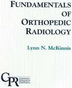 USED-Fundamentals of Orthopedic Radiology by Lynn N. McKinnis (Hardcover)