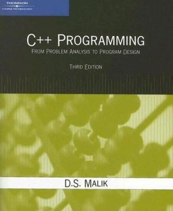 USED-C++ Programming: From Problem Analysis to Program Design by D. S. Malik (Paperback)